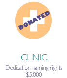 Clinic icon in orange circle with caption "Dedication naming rights $5,000" and DONATED stamp