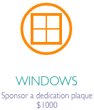Window icon in orange circle with caption "Sponsor a dedication plaque $1,000"